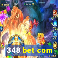 348 bet com