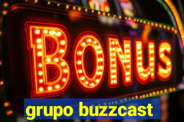 grupo buzzcast