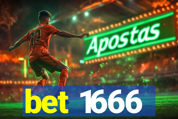 bet 1666