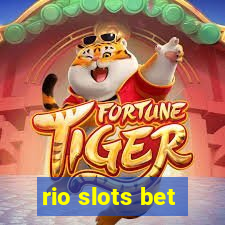 rio slots bet