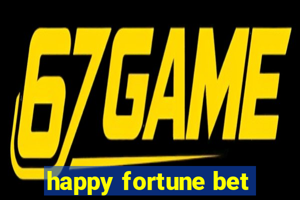 happy fortune bet