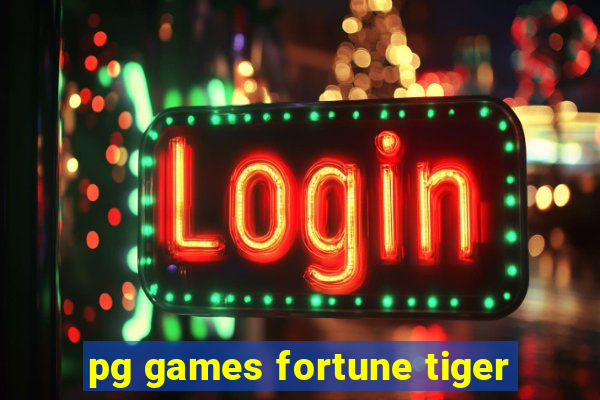 pg games fortune tiger