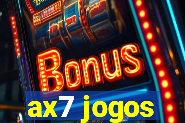 ax7 jogos