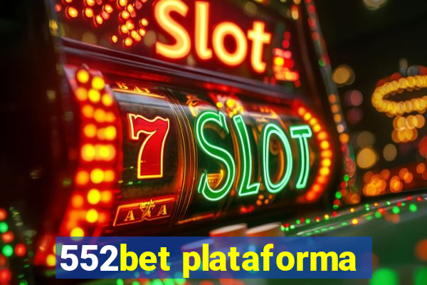 552bet plataforma