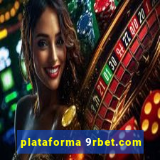 plataforma 9rbet.com