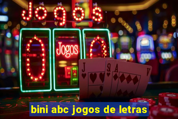 bini abc jogos de letras