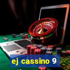 ej cassino 9