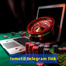 lomotif telegram link