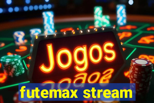 futemax stream