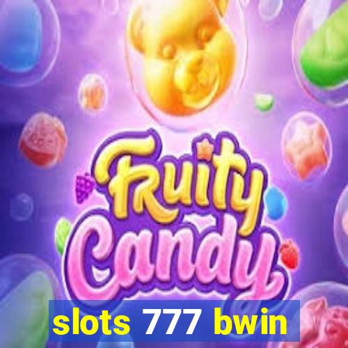 slots 777 bwin