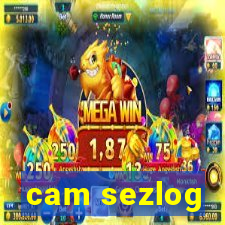 cam sezlog