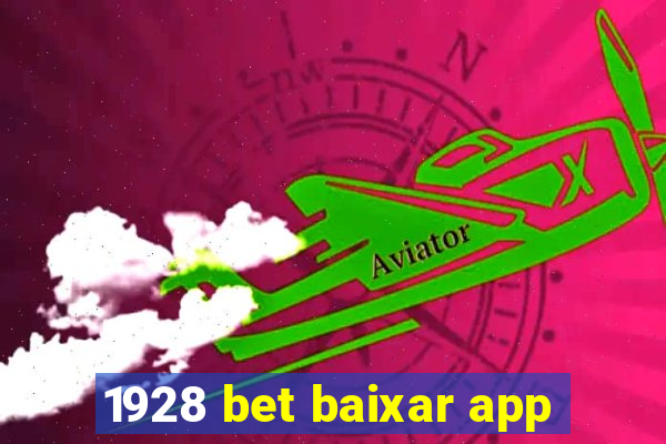 1928 bet baixar app