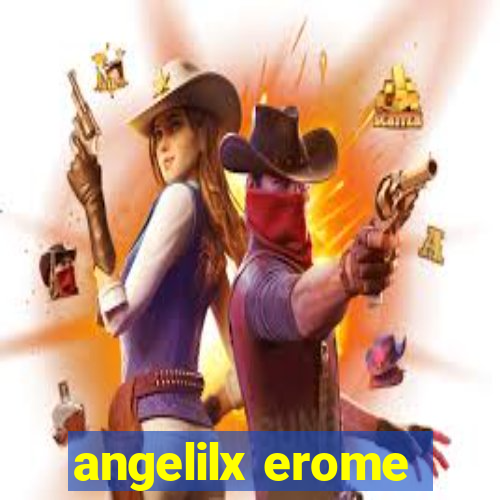 angelilx erome