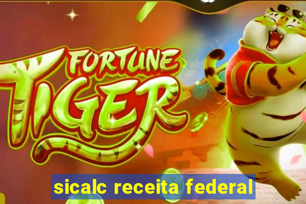 sicalc receita federal