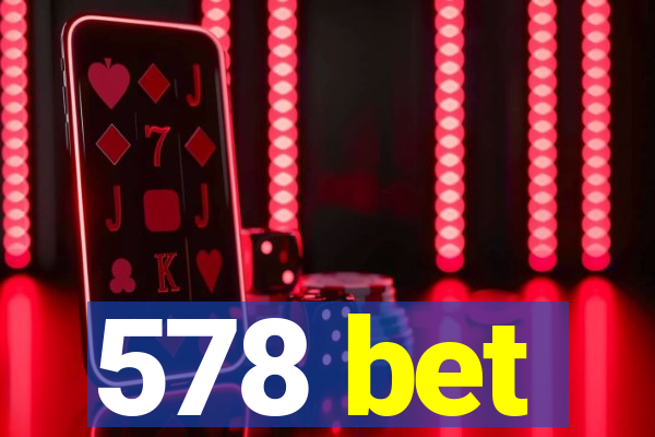 578 bet