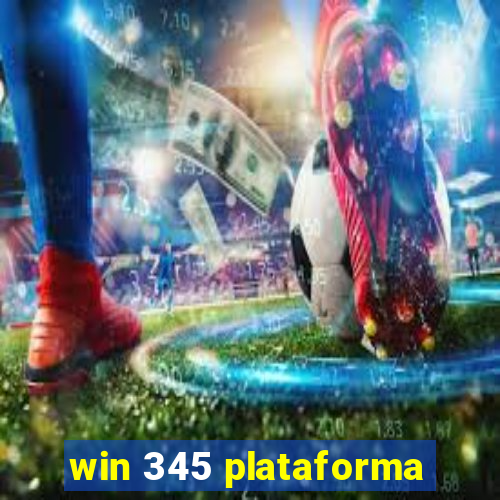 win 345 plataforma