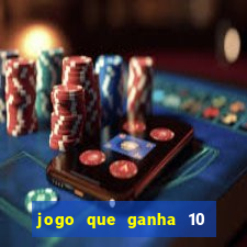 jogo que ganha 10 reais ao se cadastrar