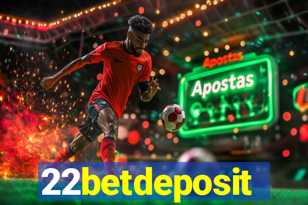 22betdeposit