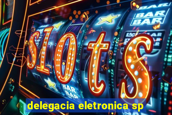 delegacia eletronica sp