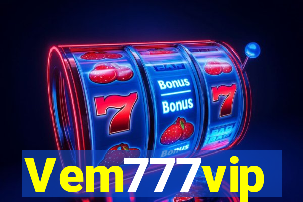 Vem777vip