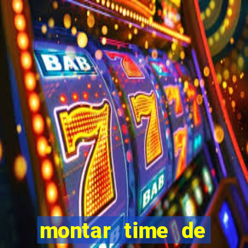 montar time de futebol online