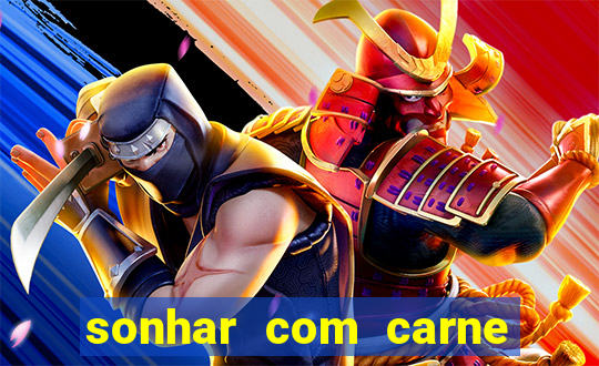 sonhar com carne de porco jogo do bicho