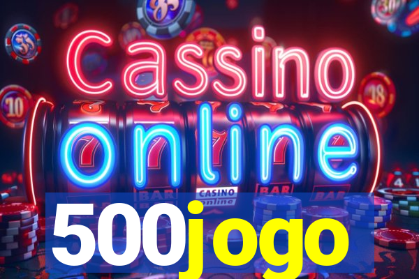 500jogo