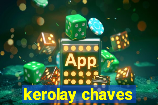 kerolay chaves