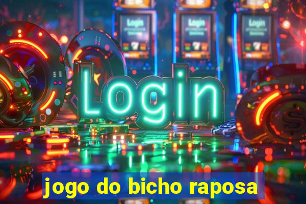 jogo do bicho raposa