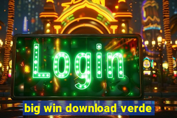 big win download verde