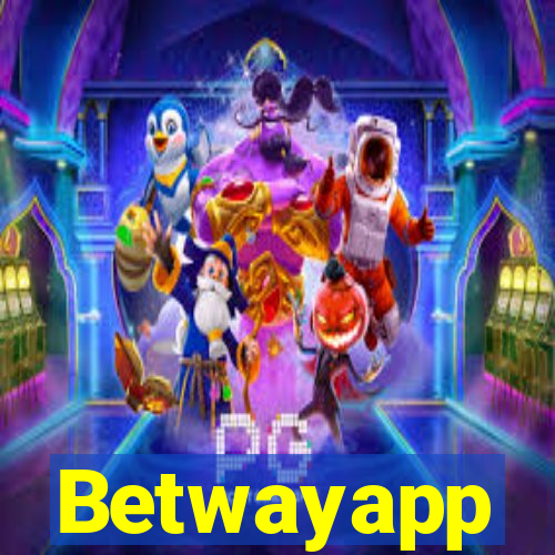 Betwayapp