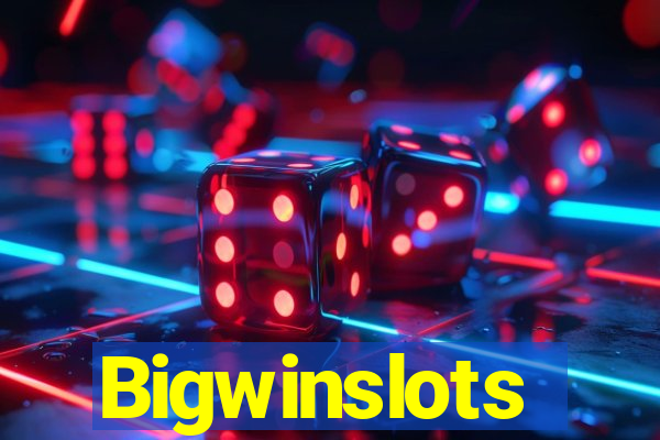 Bigwinslots