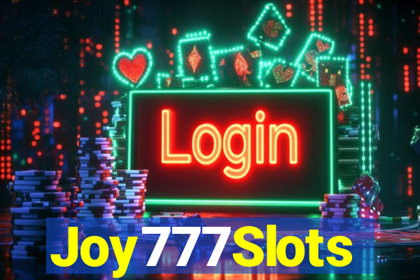 Joy777Slots