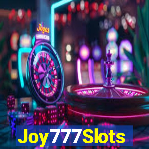 Joy777Slots