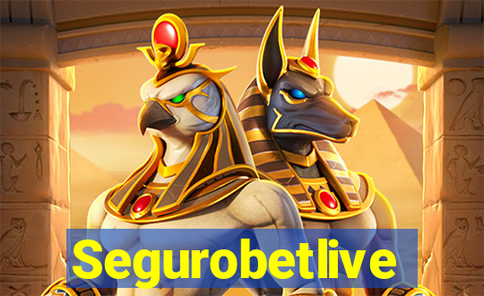 Segurobetlive