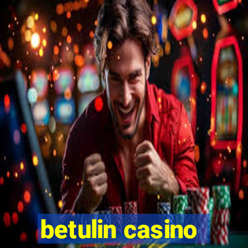 betulin casino