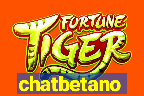 chatbetano