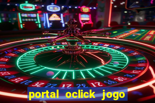 portal oclick jogo do bicho