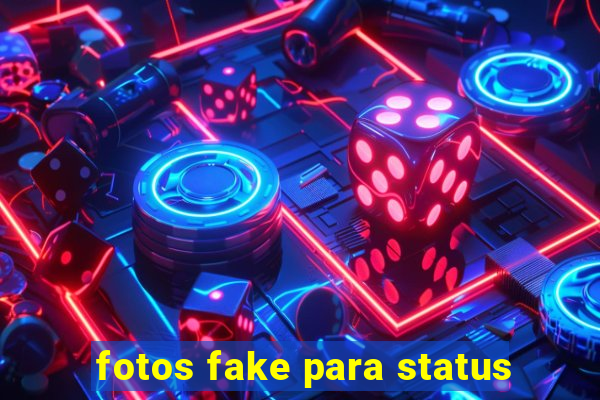 fotos fake para status