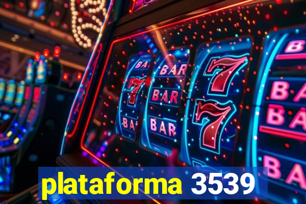 plataforma 3539