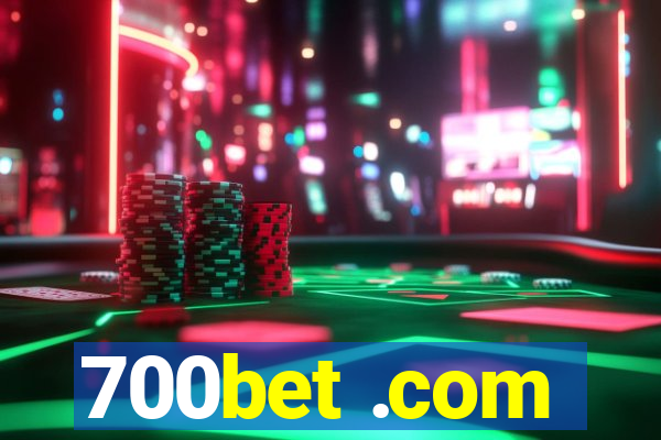 700bet .com