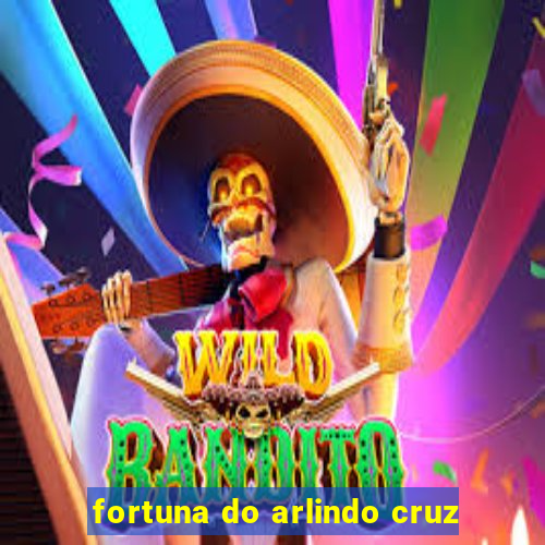 fortuna do arlindo cruz