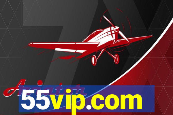 55vip.com