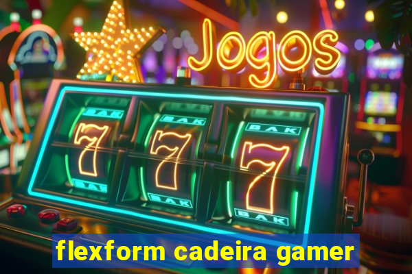 flexform cadeira gamer