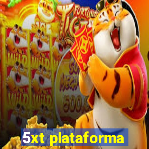 5xt plataforma