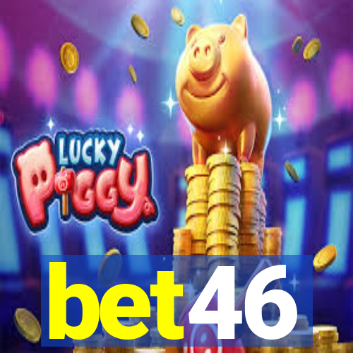 bet46