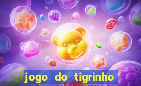 jogo do tigrinho verdade ou mentira