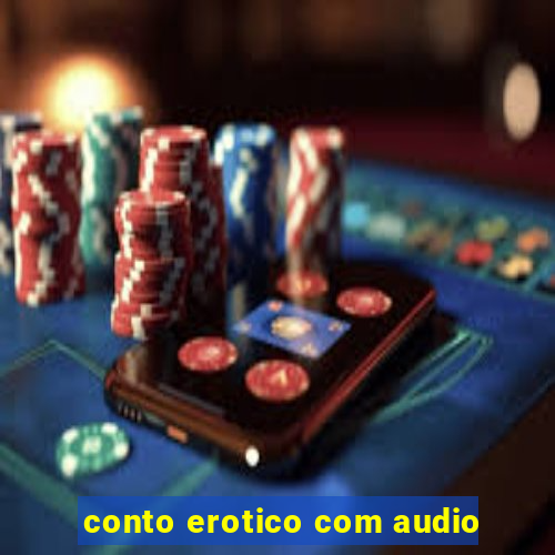 conto erotico com audio