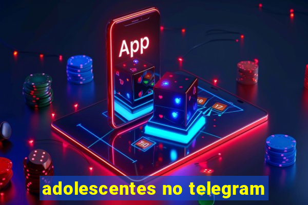 adolescentes no telegram