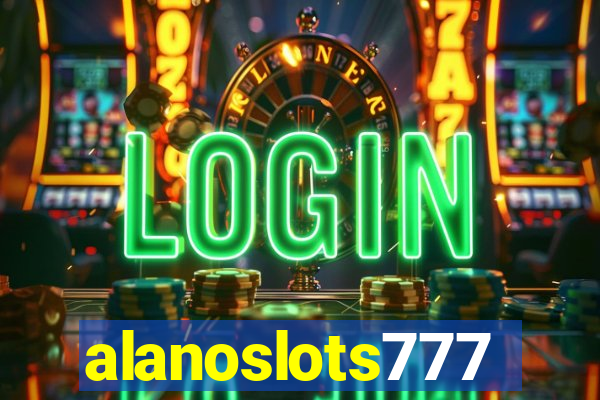 alanoslots777